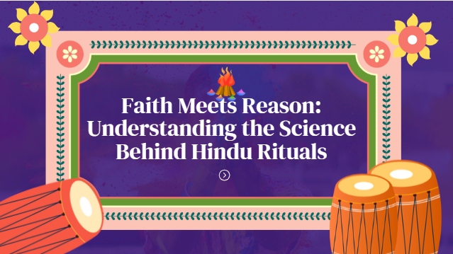 Science Behind Hindu Rituals
