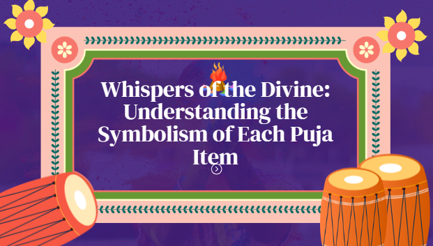 Symbolism of Each Puja Item: Meaning & Role in Daily Puja | Swastik Pooja